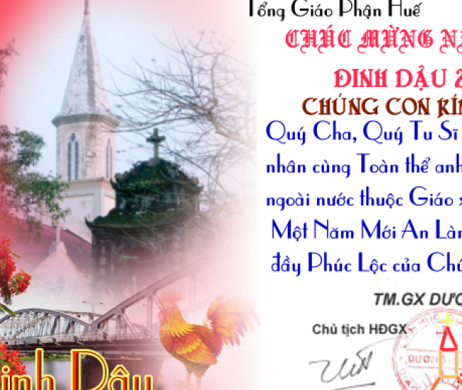 Linh Mục Quản Xứ Giáo xứ Dương Sơn gởi thiệp chúc mừng nhân dịp  Năm Mới Đinh Dậu  2017