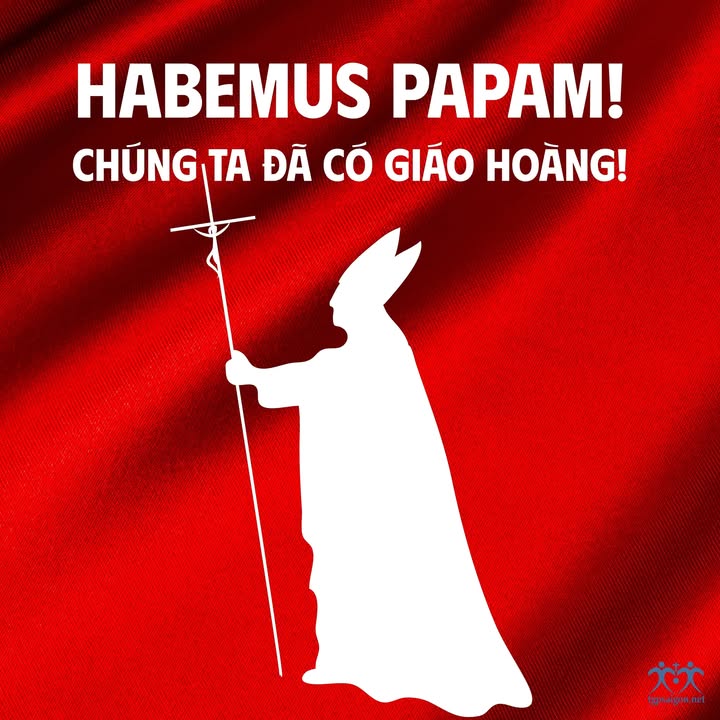 | 🎉 HABEMUS PAPAM! – CHÚNG TA ĐÃ CÓ TÂN GIÁO HOÀNG!