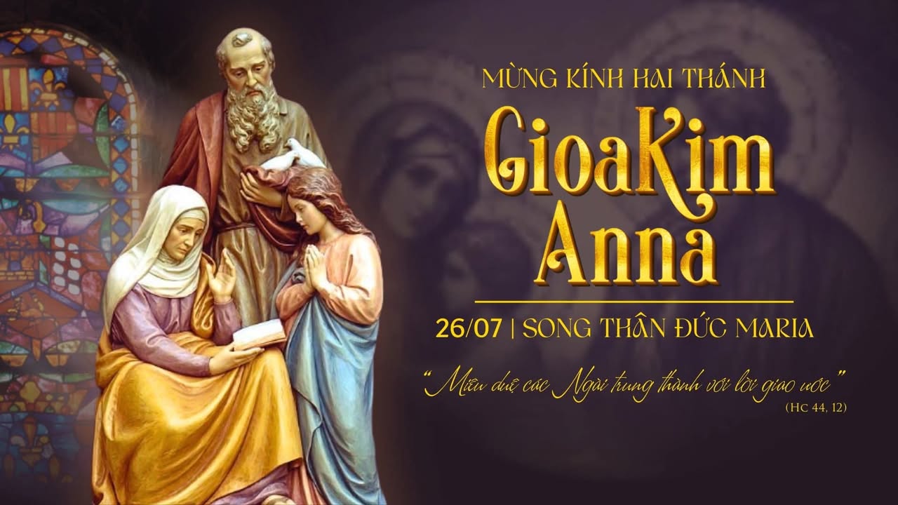 26/07: LỄ THÁNH GIOAKIM VÀ ANNA