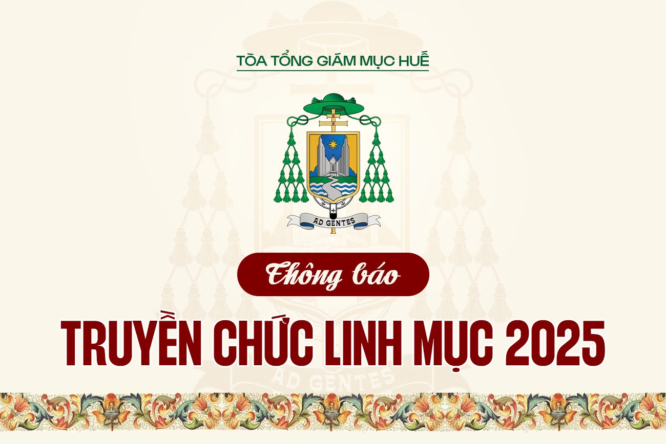 Thông báo Truyền chức Linh mục Tổng Giáo phận Huế năm 2025