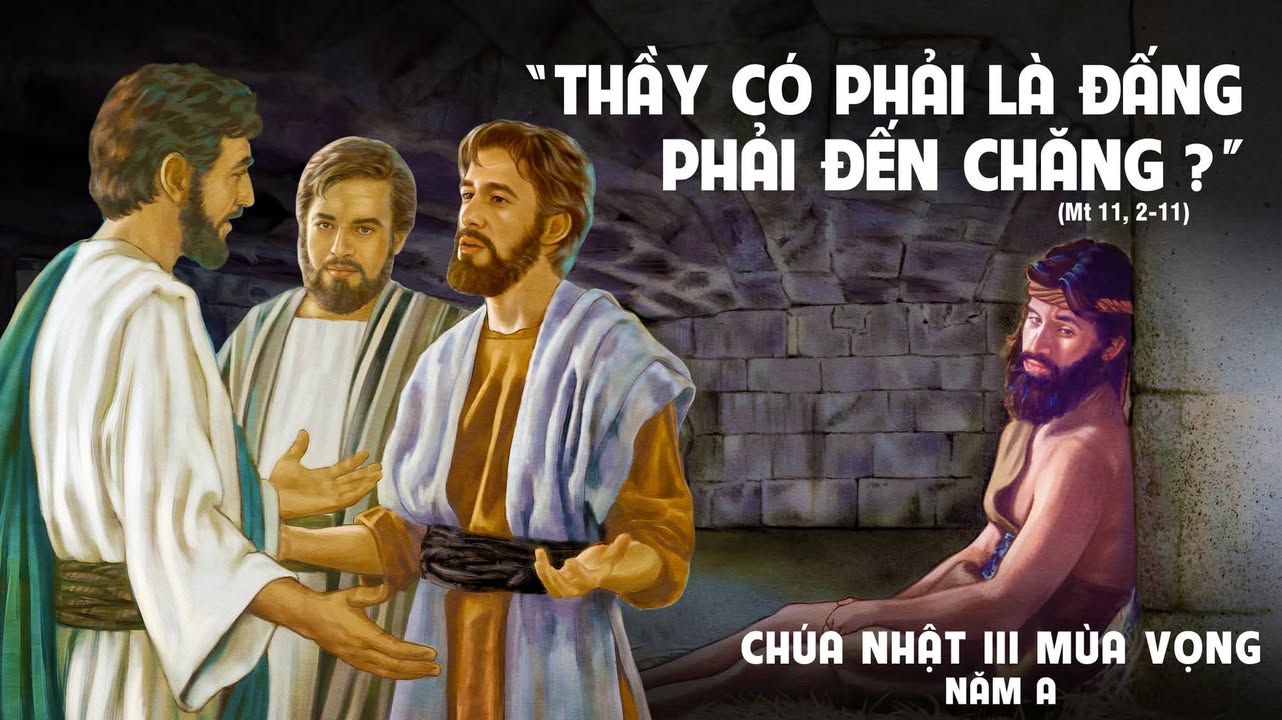 CHÚA NHẬT THỨ III MÙA VỌNG - NĂM A.