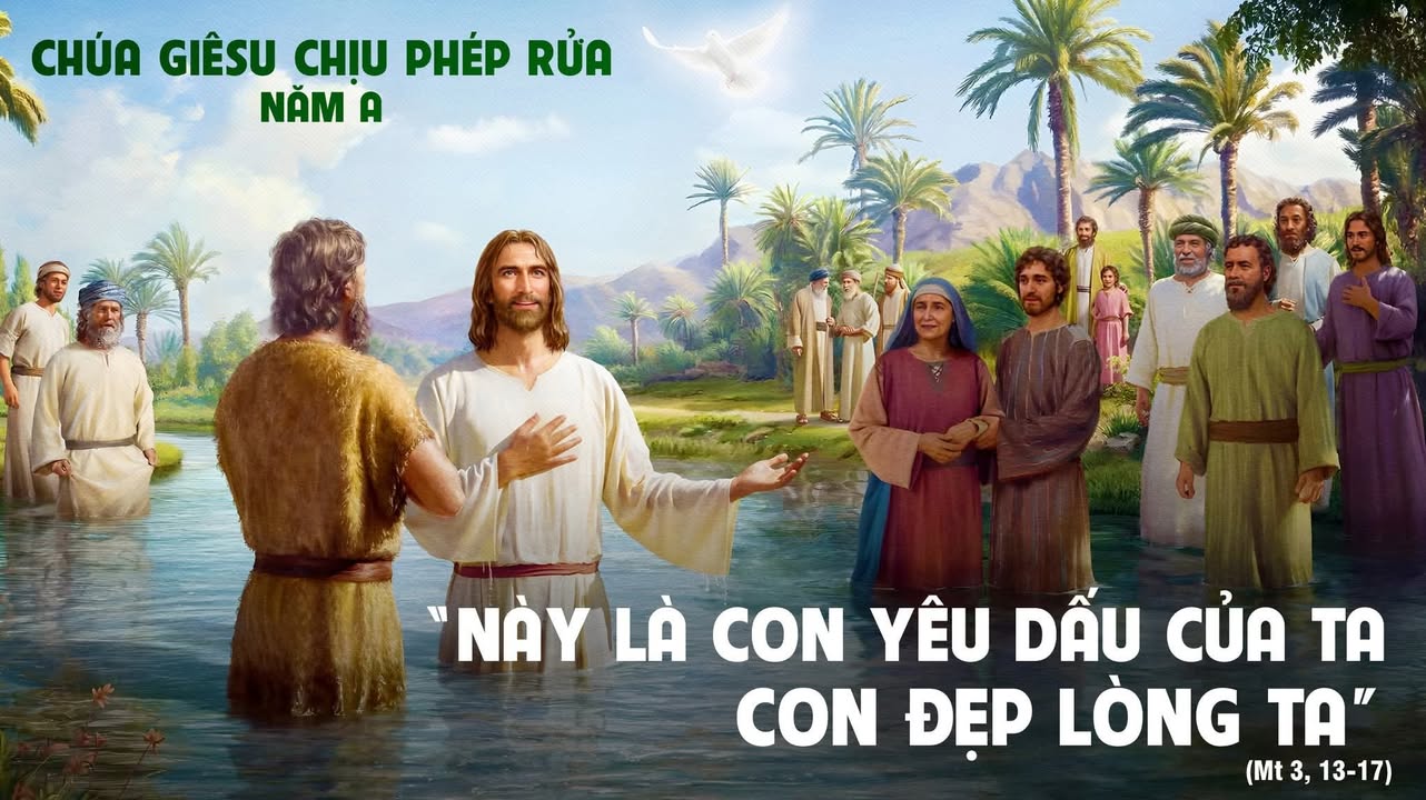 CHÚA NHẬT CHÚA GIÊSU CHỊU PHÉP RỬA - NĂM A.