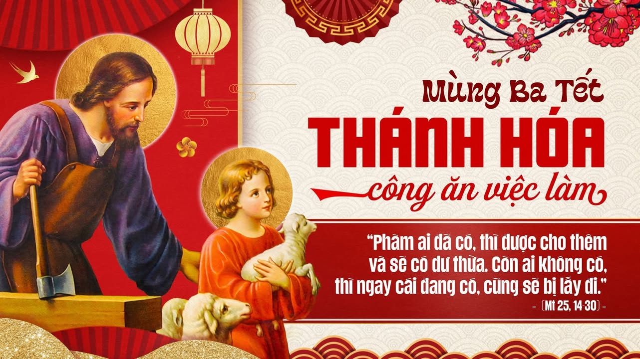 MÙNG BA TẾT - THÁNH HOÁ CÔNG ĂN VIỆC LÀM.