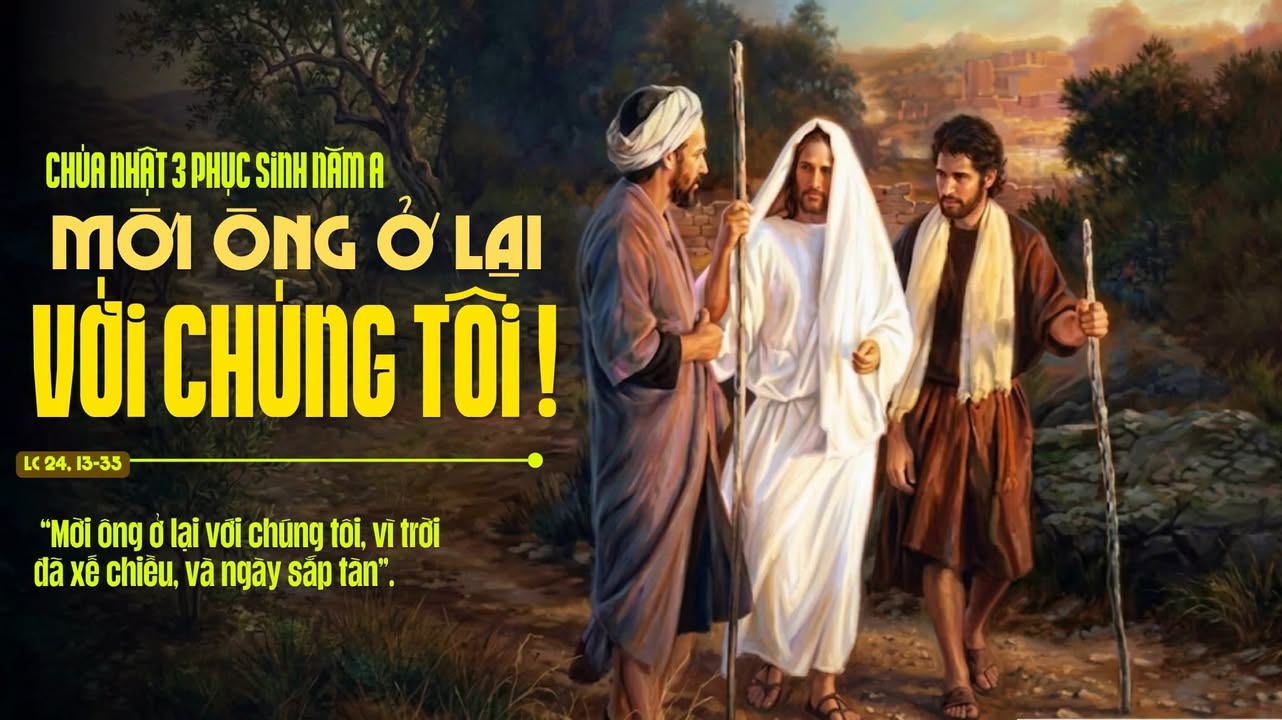 CHÚA NHẬT THỨ III MÙA PHỤC SINH NĂM A.