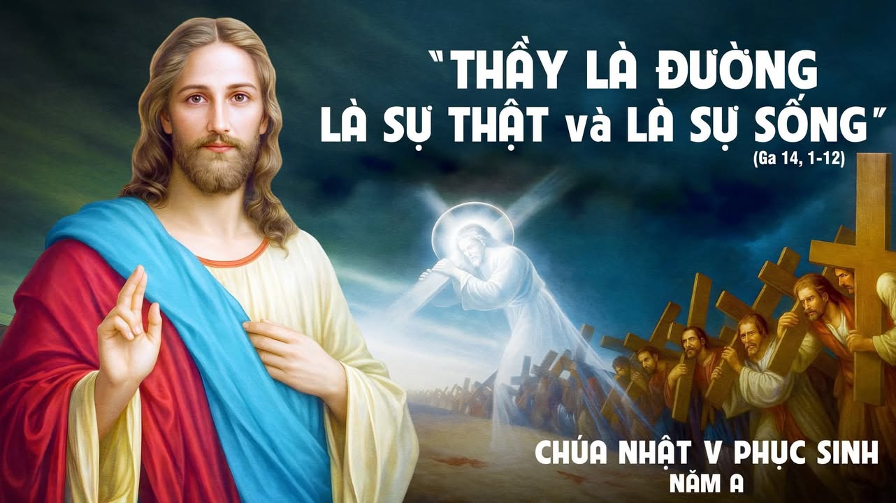 CHÚA NHẬT THỨ V MÙA PHỤC SINH NĂM A.