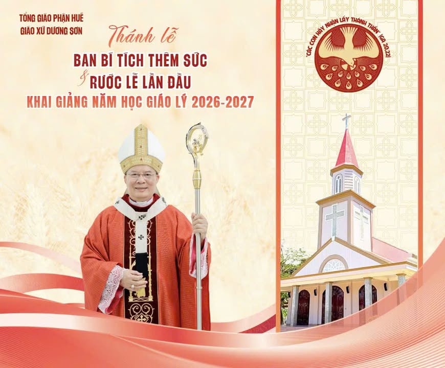 13.09.2026 - THÁNH LỄ BAN BÍ TÍCH THÊM SỨC - RƯỚC LỄ LẦN ĐẦU VÀ KHAI GIẢNG NĂM HỌC GIÁO LÝ 2026-2027